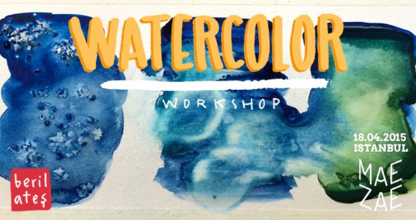 Watercolor Workshop - MaeZae 2015